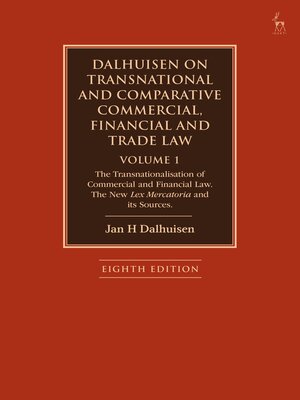 cover image of Dalhuisen on Transnational and Comparative Commercial, Financial and Trade Law, Volume 1